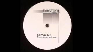 Climax 69 - Three Minutes Until Noon (NYC Mix)