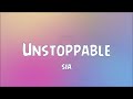 Sia - Unstoppable (Clean Lyrics)