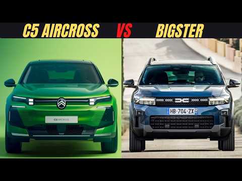 Citroën C5 Aircross 2026 vs Dacia Bigster – Technik oder Preis?