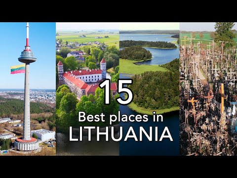 Top 15 places to visit in Lithuania
