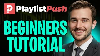 How to Use Playlist Push to Earn Money (2026) - Playlist Push Tutorial for Beginners ✅