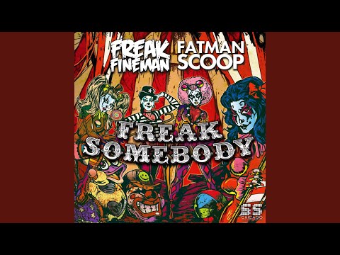 Freak Somebody (Jump Smokers Remix)