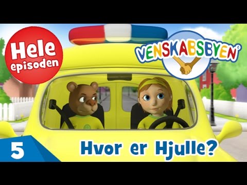 Venskabsbyen - Hele episoden 05 "Hvor er Hjulle"