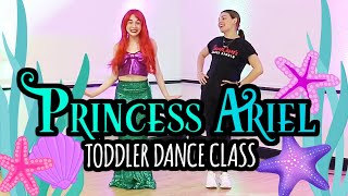 PRINCESS ARIEL TODDLER DANCE CLASS