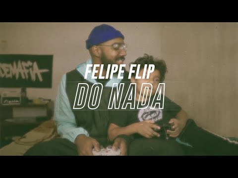 Felipe Flip - Do Nada (Clipe Oficial)