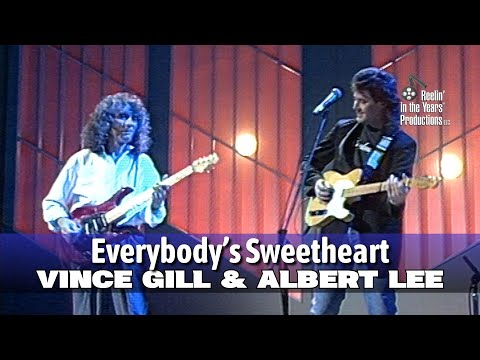 Vince Gill & Albert Lee • Everybody's Sweetheart • 1988 [Reelin' In The Years Archive]