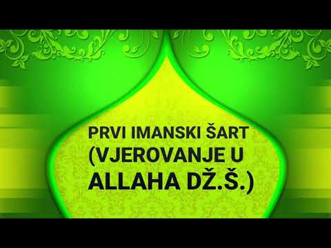 PRVI IMANSKI ŠART - Vjerovanje u Allaha dž.š.!