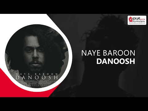 Danoosh - Naya Baroon ( دانوش - نیا بارون )