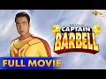 Captain Barbel Full Movie | Ramon 'Bong Revilla Jr., Regine Velasquez, Ogie Alcasid, Rufa Mae Quinto