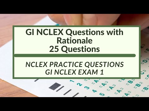 Gastrointestinal System NCLEX Questions with Rationale 25 Questions GI 1