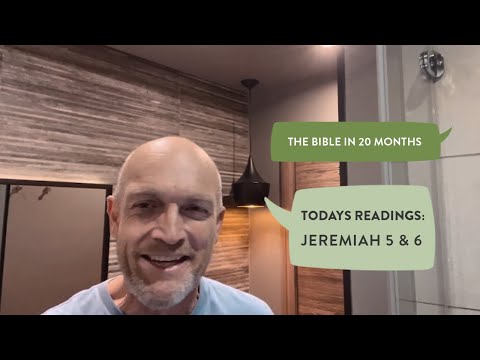Day 502 | The Bible in 20 Months | Jeremiah 5 & 6