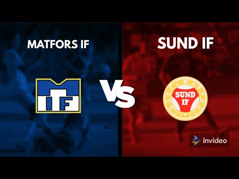 Matfors IF - Sund IF