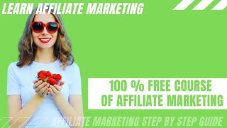 affiliate marketing for beginners complete tutorial for 2020 (free course)