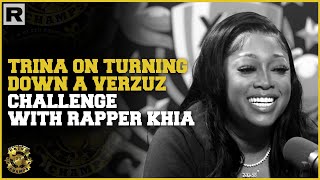 Trina Talks Turning Down A Verzuz Challenge With &quot;My Neck, My Back&quot; Rapper Khia