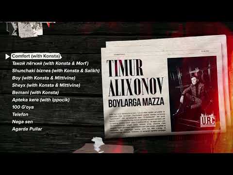 Timur Alixonov - Boylarga mazza | Albom 2022