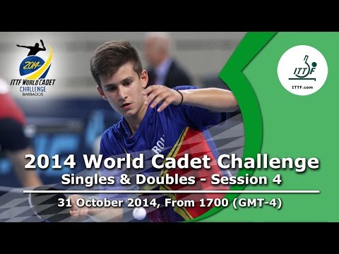 2014 ITTF World Cadet Challenge – Singles and Doubles – Session 4