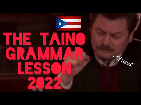 Taíno Lesson: Grammar 2022