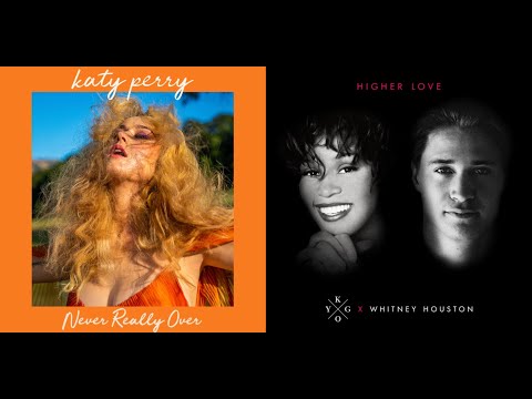 Never Really Higher - Whitney Houston vs. Katy Perry (Mashup)