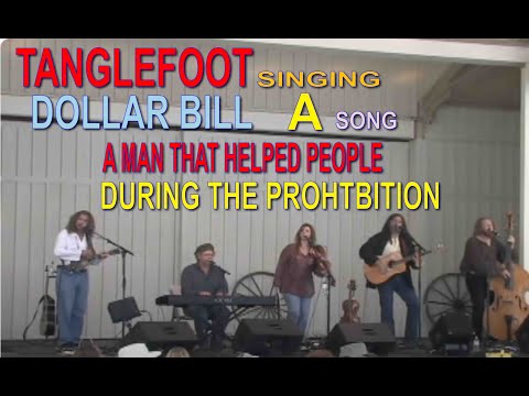 Tanglefoot Canadian  Folk Roots Band Singing Dollar Bill