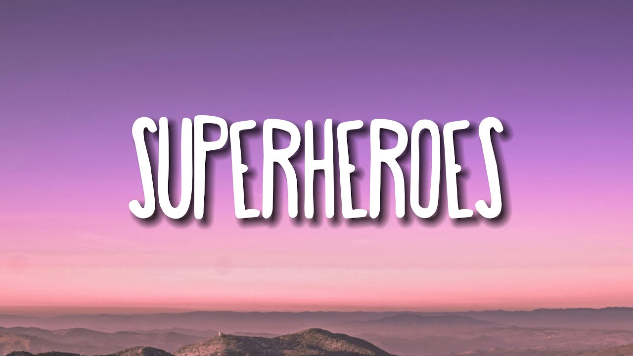 The Script - Superheroes (Lyrics)
