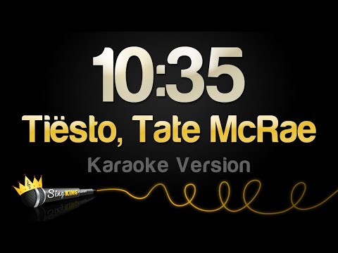 Tiësto, Tate McRae - 10:35 (Karaoke Version)