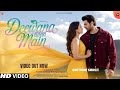 New Song 2025 Deewana Hoon Main Kartik Aaryan Tripti Dimri New Hindi Song Romantic Song
