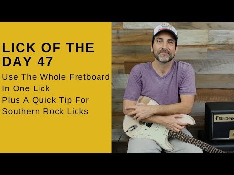 Lick Of The Day 47 - Use The Whole Fretboard In One Lick - Southern Rock Licks - Guitar Lesson