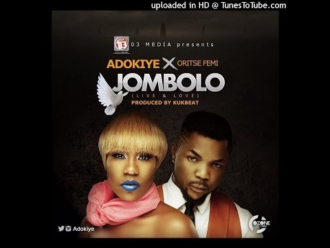 Adokiye @adokiye ft Oritsefemi @oritsefemi - Jombolo