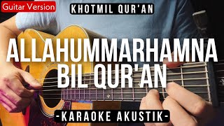 Download lagu Allahummarhamna bil Qur'an (Acoustic Karaoke) - Do'a Khatam Qur'an mp3 Download lagu Allahummarhamna bil Qur'an (Acoustic Karaoke) - Do'a Khatam Qur'an mp3