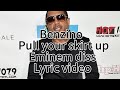 Benzino Pull Your Skirt Up Eminem Diss Lyric Video