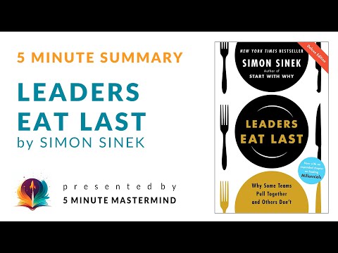 Leaders Eat Last by Simon Sinek - 5 Minute Book Summary Audio And Subtitles