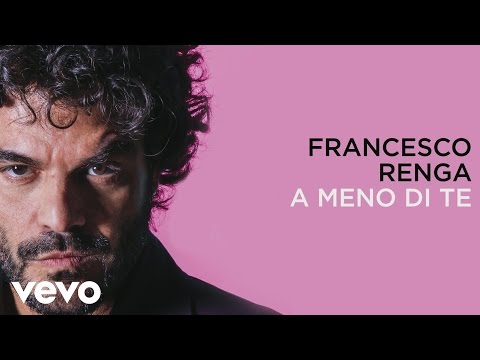 Francesco Renga - A meno di te (lyric video)