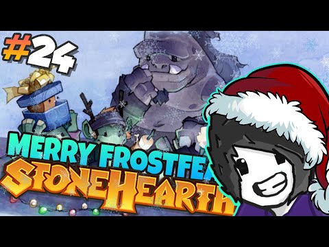 Stonehearth Ace Gameplay - Mer Burlyhands is Back! - Ep 24