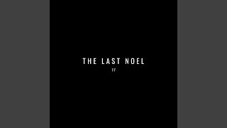 The Last Noel Music Video