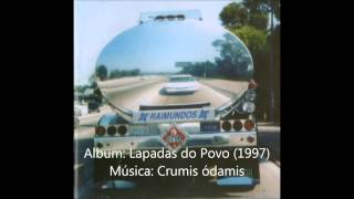 Raimundos - Crumis ódamis