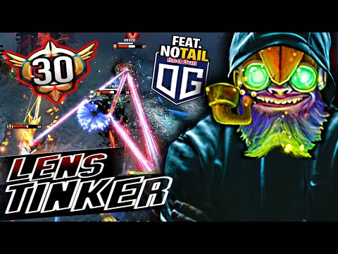 LENS TINKER 15-YEAR OLD KID GRAND MASTER TINKER SHOW-OFF TO OG NOTAIL | DOTA 2 TINKER GAMEPLAY
