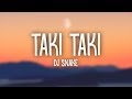 DJ Snake, Selena Gomez, Ozuna, Cardi B – Taki Taki (Lyrics)