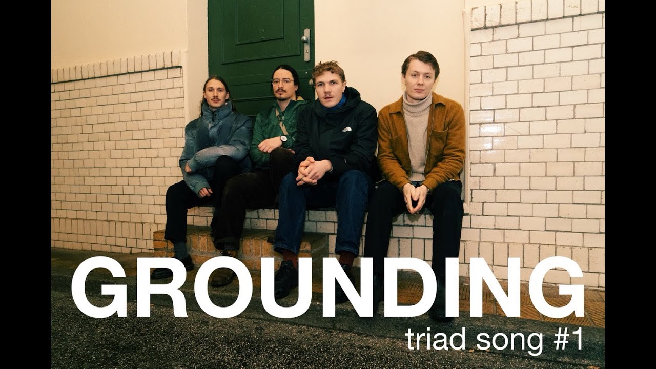 GROUNDING - Triad Song #1