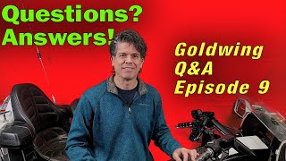 Goldwing Q&A Episode 9: Broken Cables, Fuel Efficiency and Dead Batteries