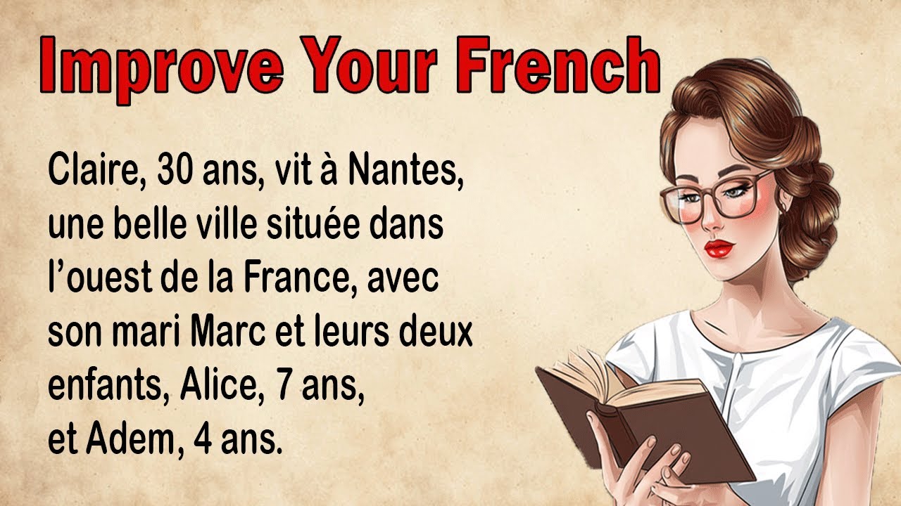 Perfect Your French Pronunciation | Learn French with a short story for Beginners (A1-A2)