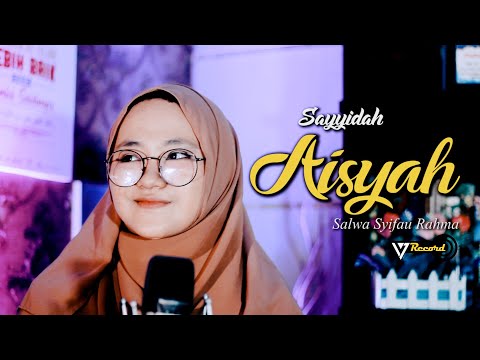 Salwa Syifa | Sayyidah Aisyah R.A Istri Rasullullah (Cover) | Berdasarkan Sirah Sayyidah Aisyah R.A