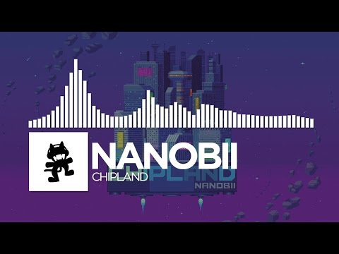 nanobii - Chipland [Monstercat Release]