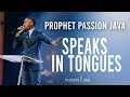 Prophet Passion Java Speaking In Tongues Full Video!