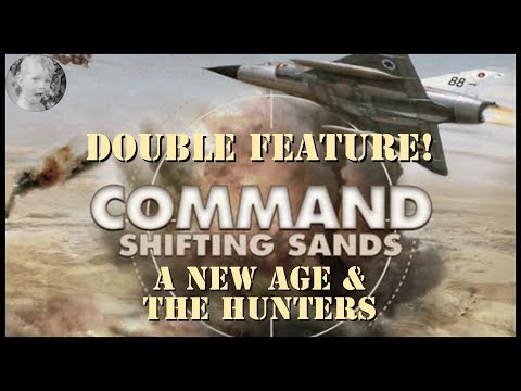 Command Modern Air/Naval Operations -  DOUBLE FEATURE - A New Age 1967 & The Hunters 1973