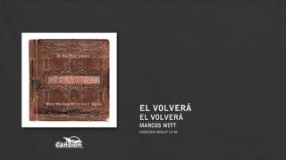 El volverá - Marcos Witt