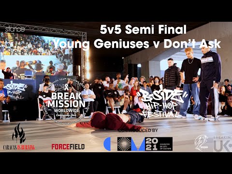 Break Mission x B-Side Festival 2021 // 5v5's Semi Final - Young Geniuses v Don't Ask // stance