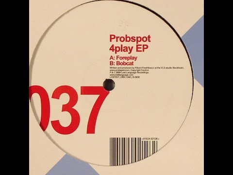 Probspot ‎– Foreplay (Original Mix)