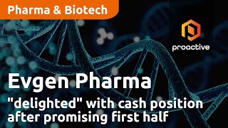 evgen-pharma-delighted-with-cash-position-after-promising-first-half