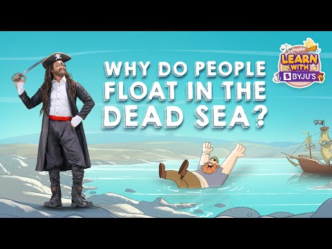Why Do We Float In The Dead Sea? | Facts About The Dead Sea| Learn With BYJU’S