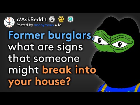 Burglars reveal how to not get robbed